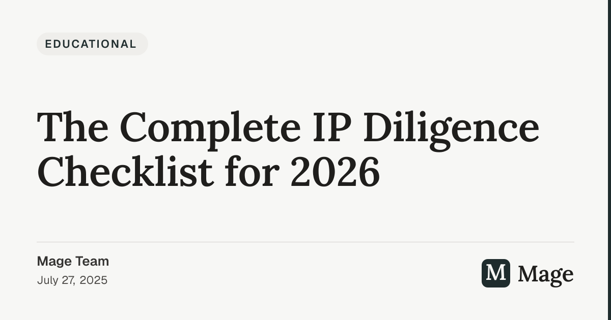 The Complete IP Diligence Checklist for 2026 | Mage