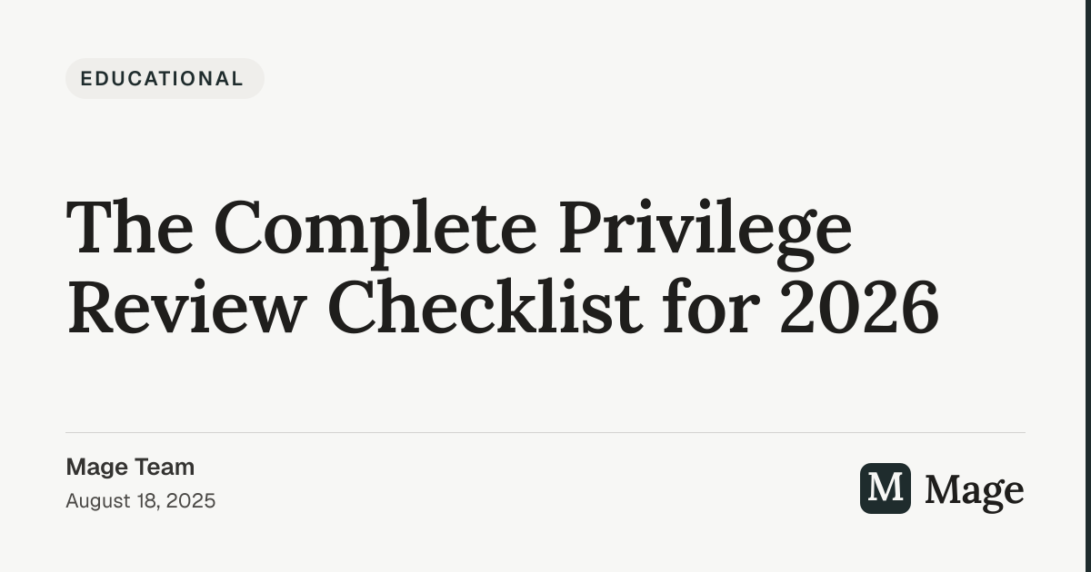 The Complete Privilege Review Checklist for 2026 | Mage