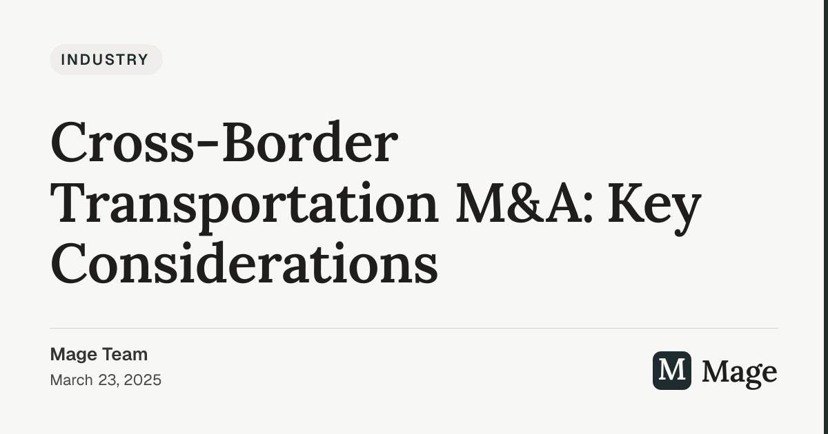 Cross-Border Transportation M&A: Key Considerations | Mage