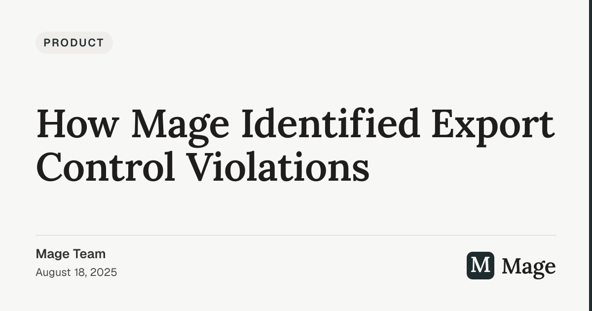 How Mage Identified Export Control Violations | Mage