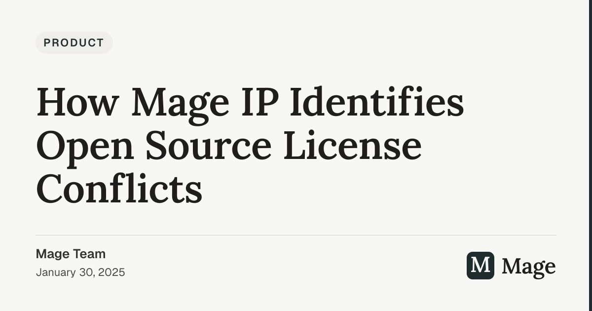 How Mage IP Identifies Open Source License Conflicts | Mage