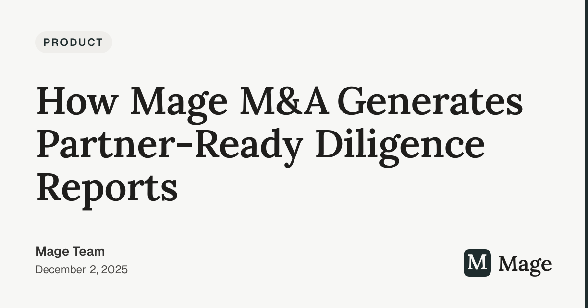 How Mage M&A Generates Partner-Ready Diligence Reports | Mage