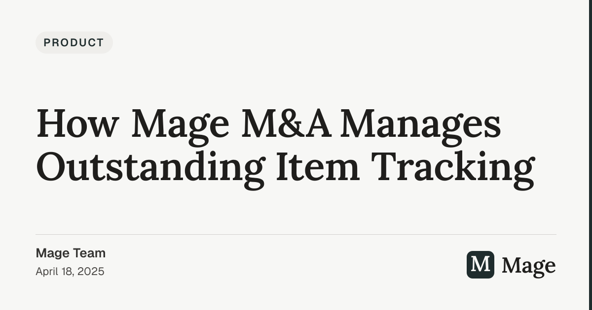 How Mage M&A Manages Outstanding Item Tracking | Mage