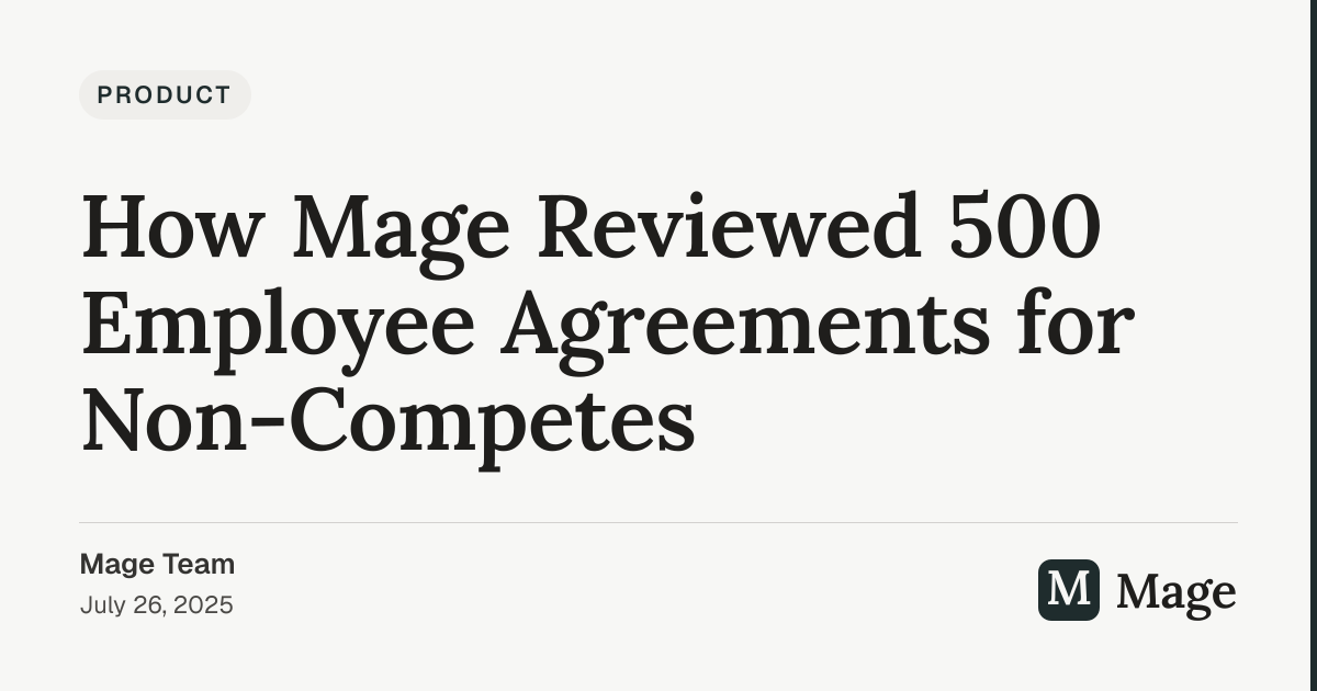 How Mage Reviewed 500 Employee Agreements for Non-Competes | Mage