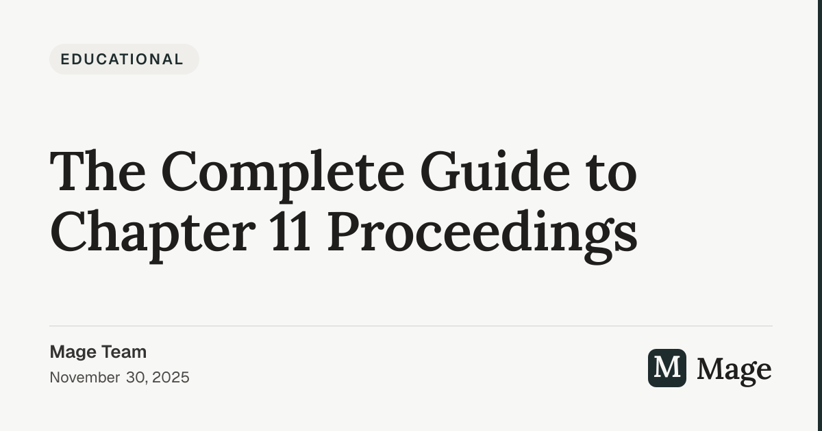 The Complete Guide to Chapter 11 Proceedings | Mage