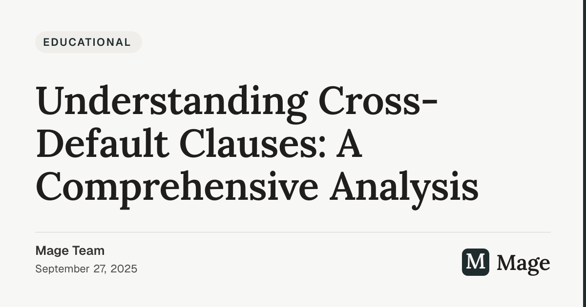 Understanding Cross-Default Clauses: A Comprehensive Analysis | Mage