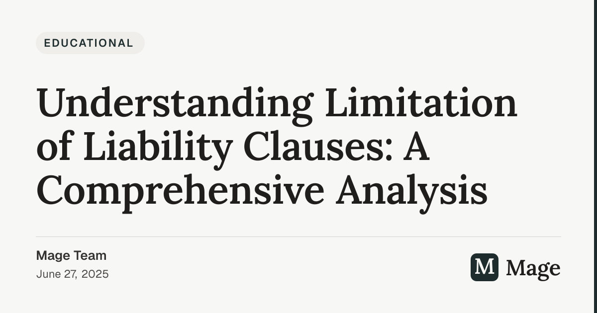 Understanding Limitation of Liability Clauses: A Comprehensive Analysis ...