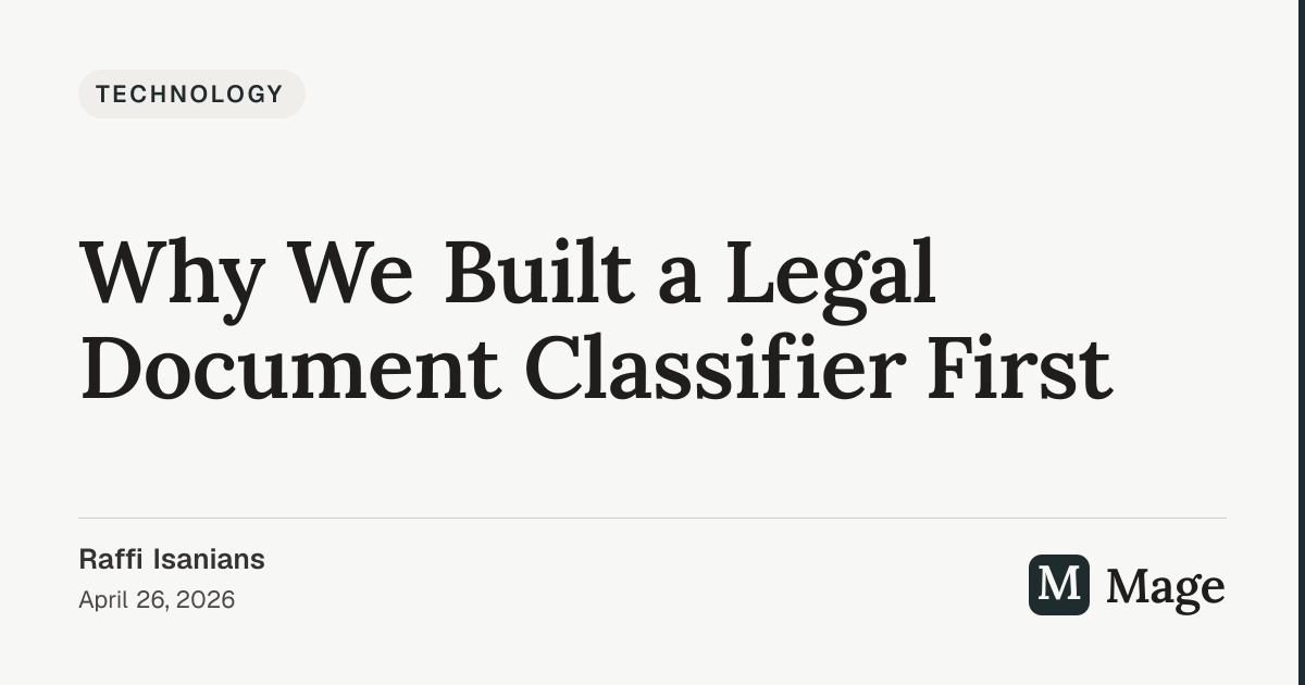 Why We Built a Legal Document Classifier First | Mage